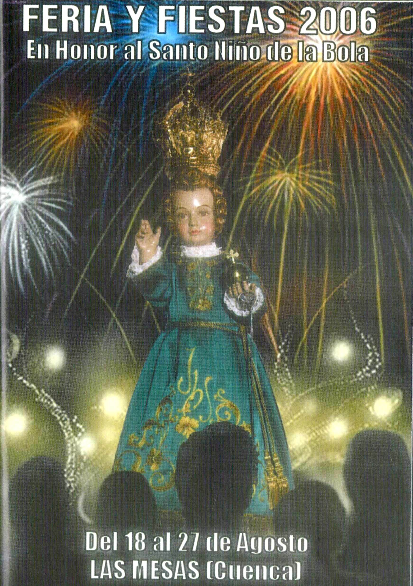 Fiestas patronales en honor del Niño de la Bola 2006 Las Mesas